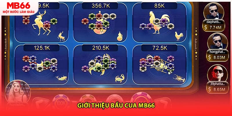 Giới thiệu bầu cua MB66